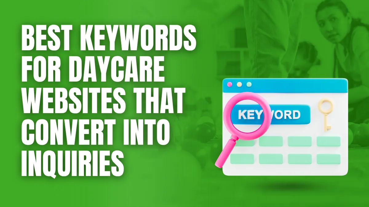 Best keywords for daycare websites that convert into enquiries