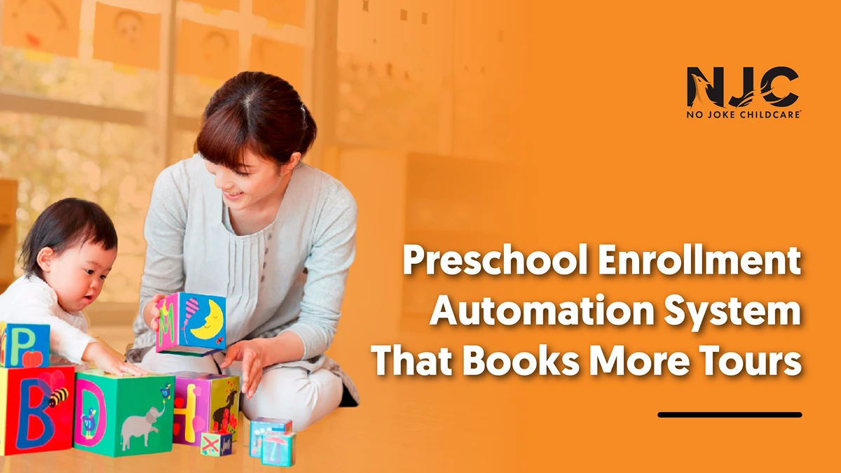 preshool enrollment automation system that books more tours